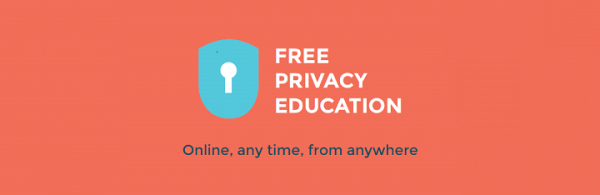 Free privacy education. Online, any time, from anywhere